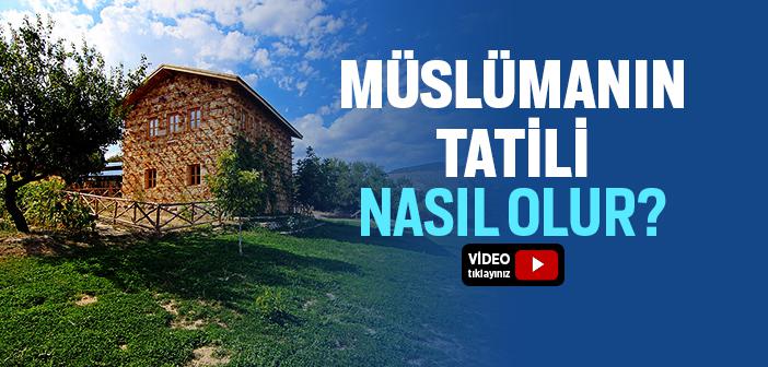 Tatil Yapmak Caiz mi?