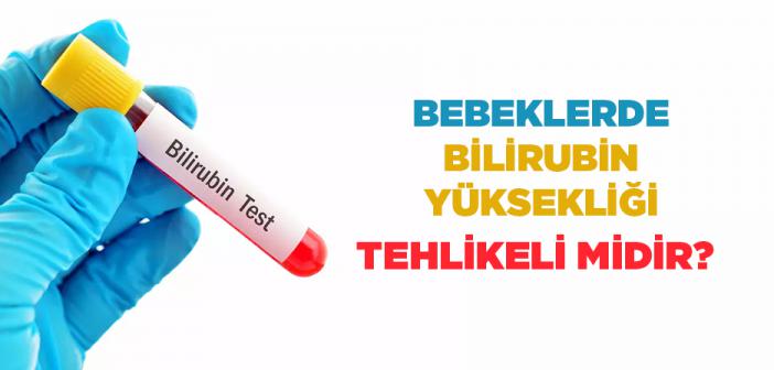 Bilirubin Nedir? Bilirubin Yüksekliği Neden Olur?