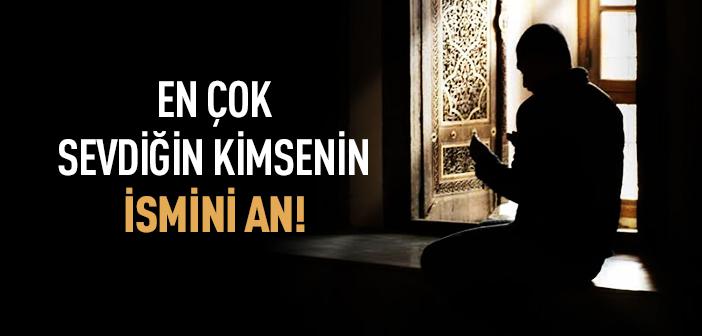 En Çok Sevdiğin Kimsenin İsmini An!