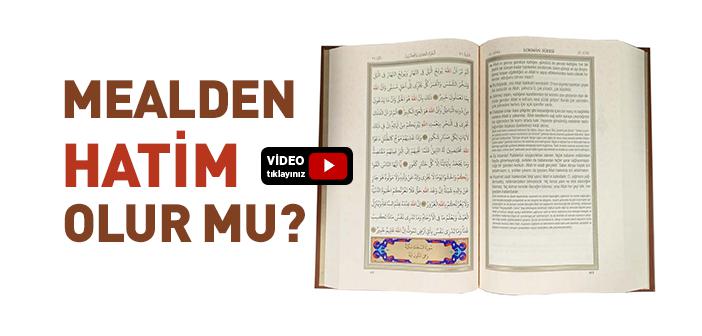 Meal Okumak Hatim Sayılır mı?