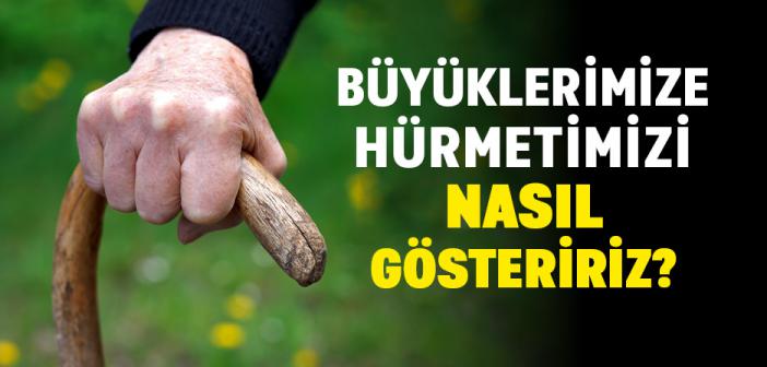 Büyüklere Saygı Adabı