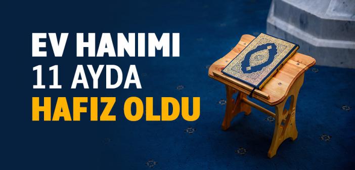 Ev Hanımı 11 Ayda Hafız Oldu