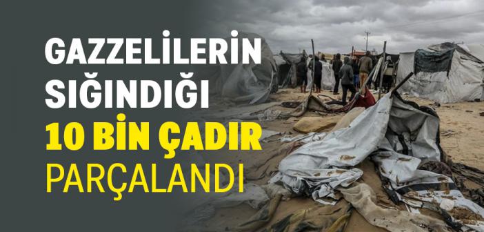Gazzelilerin Sığındığı 10 Bin Çadır Parçalandı