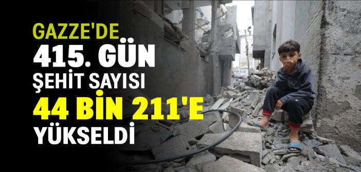 İşgalcilerin 415 Gündür Saldırılarını Sürdürdüğü Gazze'de Şehit Sayısı 44 Bin 211'e Yükseldi