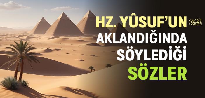 Yusuf Suresinin 53. Ayeti Ne Anlatıyor?