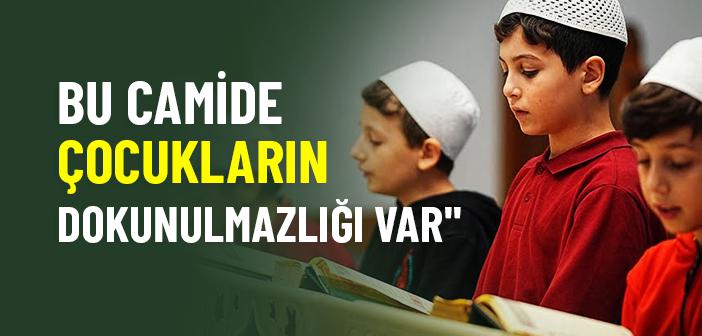 Bu Camide Çocukların Dokunulmazlığı Var