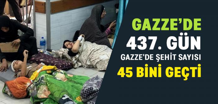 İşgalcilerin 437 Gündür Saldırılarını Sürdürdüğü Gazze'de Şehit Sayısı 45 Bini Geçti