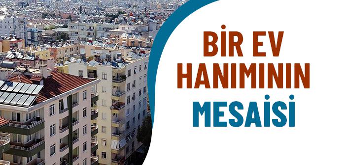 Bir Ev Hanımının Mesaisi Ne Olmalıdır?