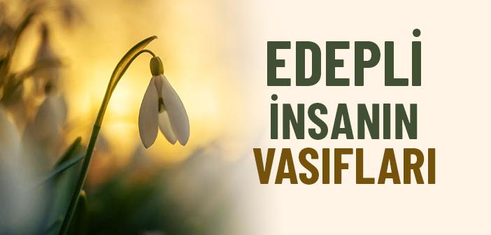 Edepli İnsan Nasıl Olur?