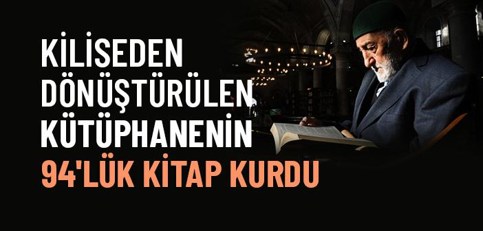 Kiliseden Dönüştürülen Kütüphanenin 94'lük Kitap Kurdu