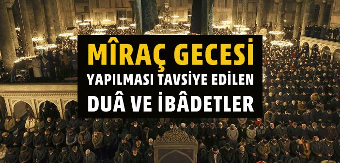 Miraç Gecesi Yapılacak İbadetler