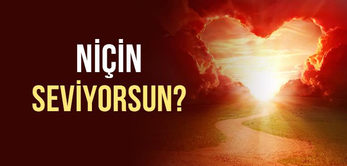 Allah İçin mi Seviyorsun?