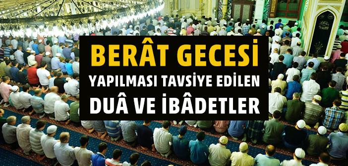 Berat Gecesi Yapılacak İbadetler