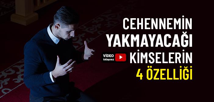 “Cehenneme Kimin Girmeyeceğini veya Cehennemin Kimi Yakmayacağını Size Haber Vereyim mi?” Hadisi