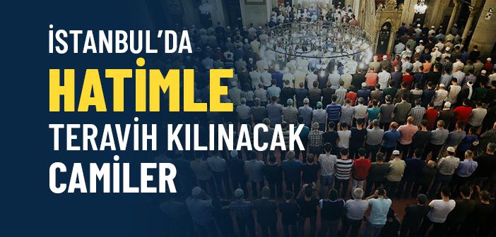 Hatimle Teravih Namazı Kılınacak Camiler