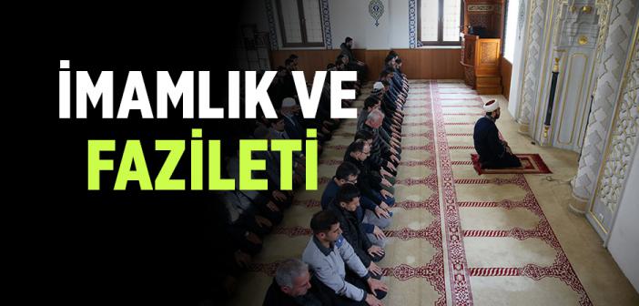 İmamlık ve Fazileti ile İlgili Hadis