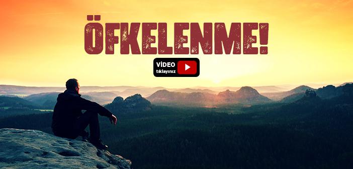 Öfkelenme Hadisi