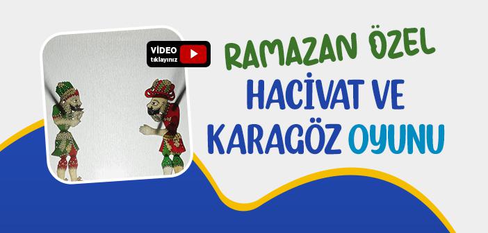 Hacivat ve Karagöz Oyunu