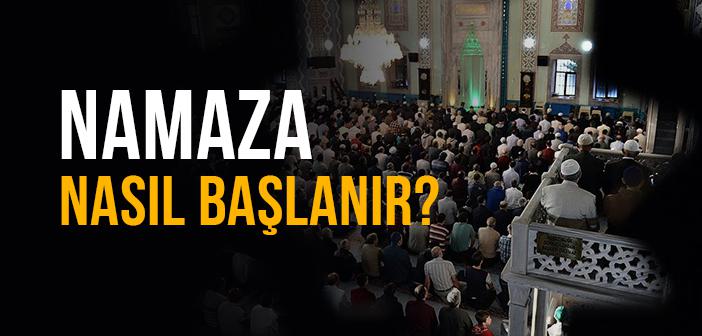 Namaza Başlamak ile İlgili Hadisler