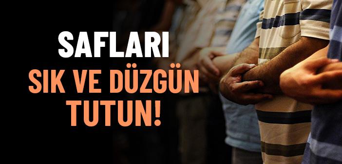Namazda Safları Düzeltmek ile İlgili Hadisler