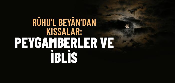 Peygamber ve İblis Kıssaları