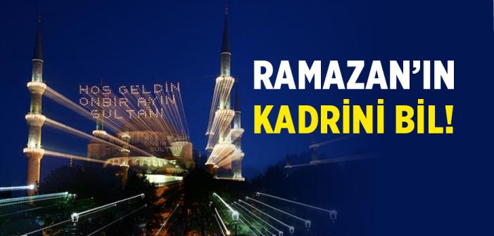 Ramazan Ayının Kadrini Bilmek