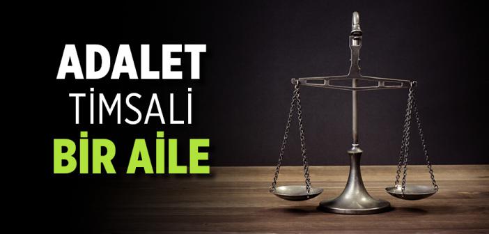 Adalet Timsali Bir Aile