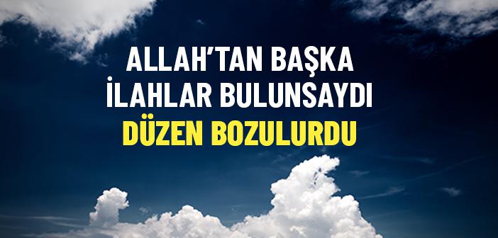 Enbiya Suresinin 22. Ayeti Ne Anlatıyor?
