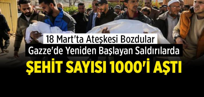 İşgalcilerin Yeniden Başlattığı Saldırılarda Şehit Sayısı 1000'i Aştı