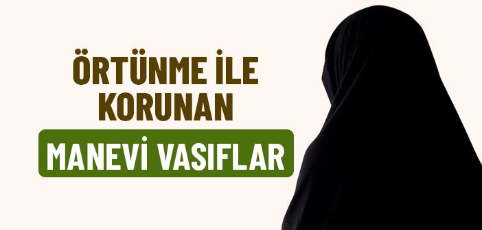 Örtünme, Edep ve Hayâyı Nasıl Korur?