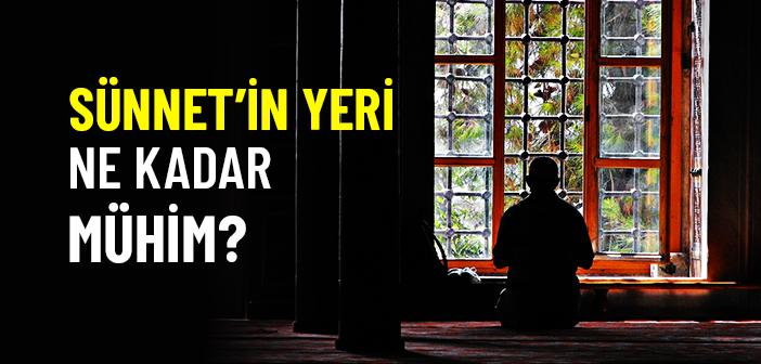 Peygamberimizin Sünneti Ne İfade Ediyor?