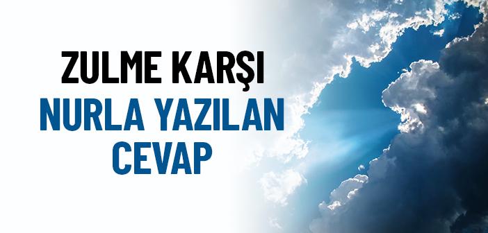 Zulüm Ateşini Ne Söndürebilir?