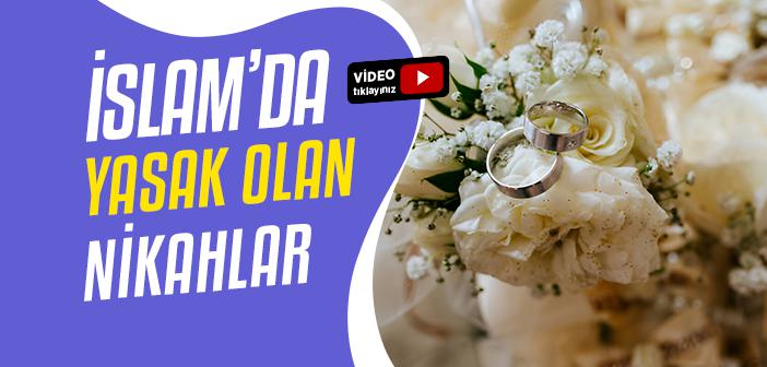 İslam’da Yasak Olan Nikahlarla İlgili Hadisler