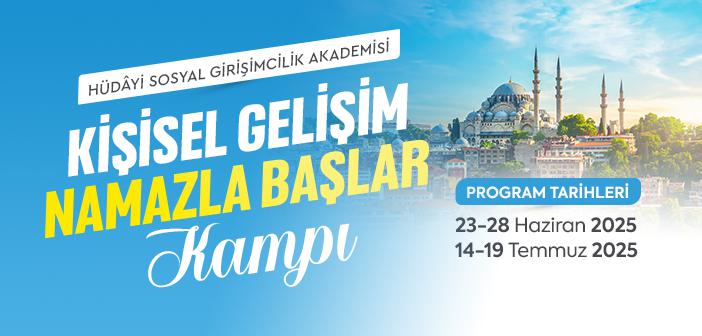 SGA 2025 Kişisel Gelişim Namazla Başlar Yaz Kampı Başvuruları