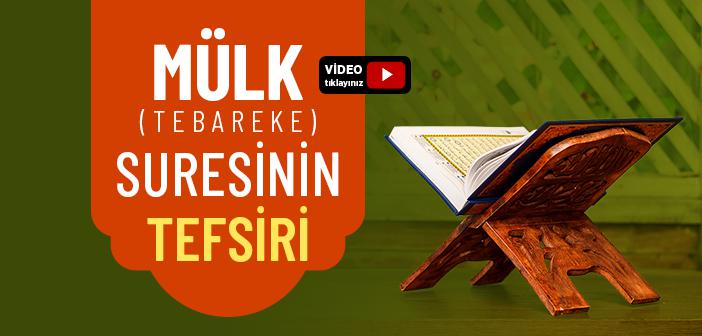 https://www.islamveihsan.com/wp-content/uploads/2025/07/mulk-tebareke-suresinin-tefsiri-199882-m.jpg