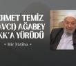 Mehmet Temiz (Savcı) Ağabey Hakk’a Yürüdü