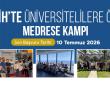Gazanfer Ağa Medresesi’nde Medeniyet ve Maneviyat Kampı Başlıyor