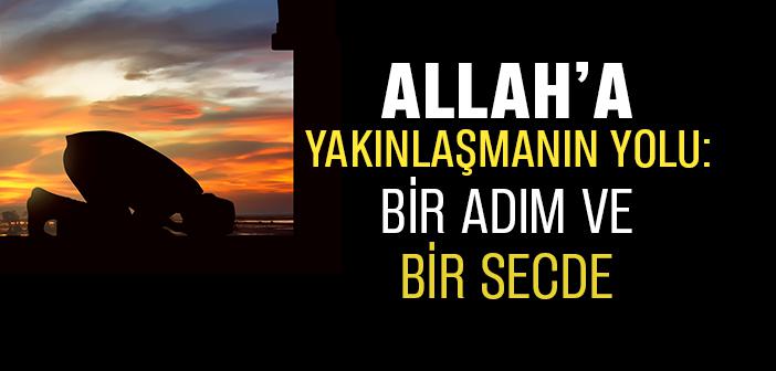 Allah’a Ne Kadar Yakınız?