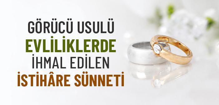 Görücü Usulü Evlilikte İstihare ve İstişarenin Önemi