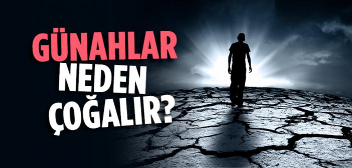 Kul, Allah Telâyı Unuttuğu Zaman Günah İşler