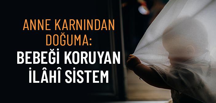Kur’an’da Bebeğin Doğumu ve Anne Sütünün İlahi Hikmeti Nedir?