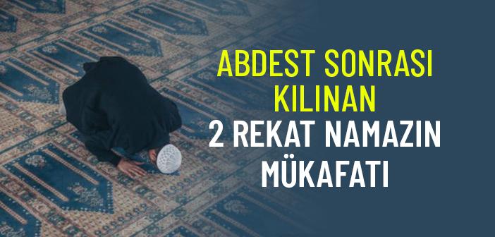Abdestten Sonra Kılınan Nafile Namazın Fazileti
