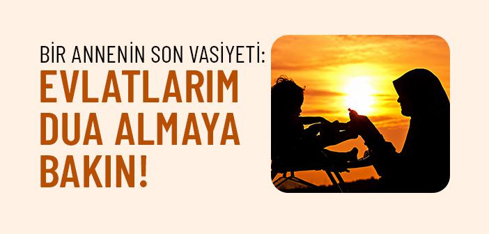 Hayatın Özet Cümlesi: Dua Almaya Bakın
