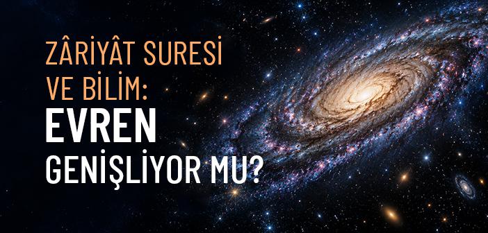 Kur'an'da Evrenin Genişlemesi ve Sakf-ı Mahfûz