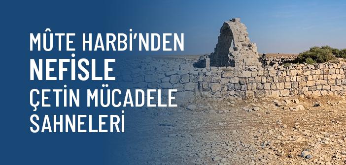 Mûte Harbi’nde Nefisle Mücadelenin Çarpıcı Bir Misâli