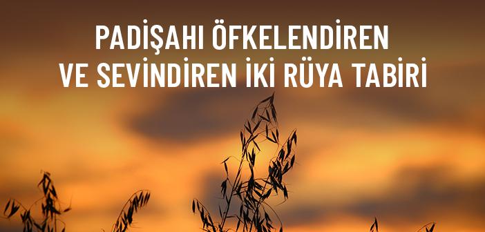 Padişahın Rüyası ve İki Tabircinin Hikâyesi
